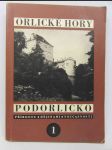 Orlické hory a Podorlicko přírodou, dějinami, současností: Sborník vlastivědných prací 1 - náhled