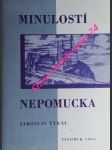 Minulostí nepomuka - 2. část monografie - tykal jaroslav - náhled