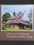 Lidová architektura západočeského kraje - jílek tomáš / pavlíková jitka - náhled