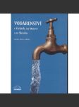 Vodárenství v Čechách, na Moravě a ve Slezsku  (vodárny, vodovody) - podpis Jaroslav Jásek - náhled