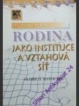 Rodina jako instituce a vztahová síť - matoušek oldřich - náhled