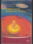 Probuzení zranitelnosti: Cesta od strachu k lásce - náhled