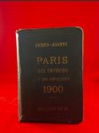 Paris ses environs et un appendice sur l´exposition de 1900 - náhled