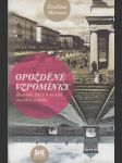 Opožděné vzpomínky: Životopis, který se nevešel na jednu stránku - náhled