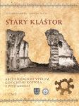 Starý kláštor - archeologický výskum gotického kostola v Piešťanoch I. časť - náhled