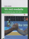 Víc než medaile: Český klub fair play 1975-2014 - náhled