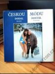 Českou módu Dodal Dostál (PODPIS) - náhled