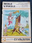 Čtyřlístek č.106 Mixle v piksle - náhled