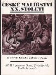 Katalog české malířství xx. století ze sbírek ng praha -díl ii. -generace osmy, tvrdošíjných, umělecké besedy - náhled