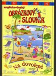 Můj první anglicko-český obrázkový slovník. na dovolené - náhled