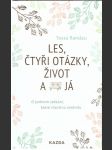 Les, čtyři otázky, život a já randau tessa - náhled