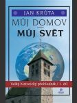 Můj domov, můj svět 1.-15. století krůta jan - náhled