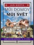 Můj domov, můj svět 16.-18. století jan krůta - náhled