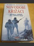 Novodobí křižáci - náhled