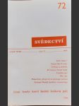 Svědectví / čtvrtletník pro politiku a kulturu č.72 - ročník xviii. - 1984 - náhled