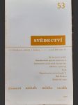 Svědectví / čtvrtletník pro politiku a kulturu č.53 - ročník  xiv. - 1977 - náhled