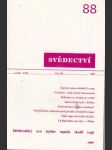 Svědectví / čtvrtletník pro politiku a kulturu -číslo 88 -ročník xxii -1989 - náhled