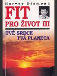 Fit pro život iii: tvé srdce - tvá planeta - náhled