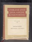 Vybrané spisy Jana Amose Komenského - Nejnovější metoda jazyků (Svazek III.) - náhled