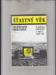 Šťastný věk (Symboly, emblémy a mýty 1948-1989) - náhled