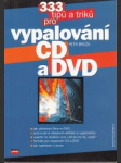 333 tipů a triků pro vypalování CD a DVD - náhled