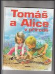 Tomáš a Alice v přírodě - náhled