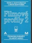 Filmové profily 2. A-M. Českoslovenští filmoví herci - náhled