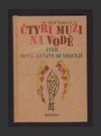 Čtyři muži na vodě aneb Opilé banány se vracejí - náhled