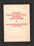 Poučení z krizového vývoje ve straně a společnosti po XIII. sjezdu KSČ - Rezoluce k aktuálním otázkám jednoty stany - náhled