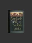 Jagellonský věk v českých zemích 1 - 4 - náhled