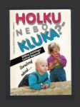 Holku, nebo kluka? - náhled