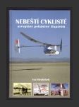 Nebeští cyklisté - aeroplány poháněné šlapáním - náhled