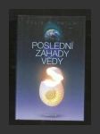 Poslední záhady vědy - náhled