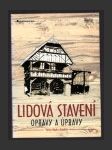 Lidová stavení - opravy a úpravy - náhled