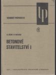 Betonové stavitelství I. - náhled