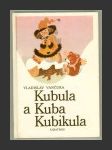 Kubula a Kuba Kubikula - náhled