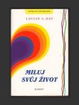 Miluj svůj život - náhled