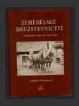 Zemědělské družstevnictví v Československu do roku 1952 - náhled