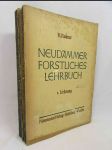 Neudammer Forstliches Lehrbuch (1.-3.Lieferung) - náhled