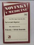 Novinky v medicíně 9: Larvované deprese, Pokroky v léčení zlomenin - náhled