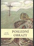 Poslední obrazy - náhled