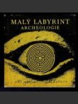 Malý labyrint archeologie - náhled