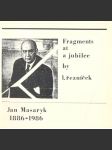 Jan Masaryk: Fragments at a Jubilee 1886-1986 - náhled