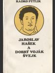 jaroslav Hašek a dobrý voják Švejk - náhled