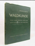 Waldkunde von dem Wesen und der Soziologie des Waldes - náhled