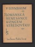 Románská renesance koncem středověku - náhled