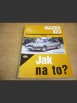 Mazda 323. Údržba a opravy automobilů. Jak na to ? 40 - náhled