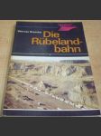 Die Rubeland-bahn - náhled