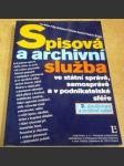 Spisová a arcivní služba ve státní správě, samosprávě a v podnikatelské sféře - náhled