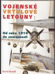 Vojenské vrtulové letouny - Od roku 1914 do současnosti - náhled